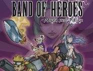 Band of heroes