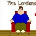 The Lardener