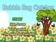 Bubble Bug Catcher