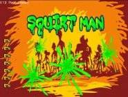 Squirtman