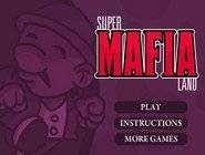 Super Mafia Land