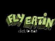 Fly Eatin