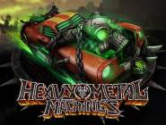 Heavy Metal Machines