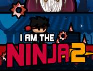 I am the Ninja II