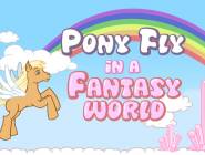Pony Fly in a Fantasy World