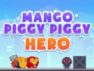 Mango Piggy Piggy Hero