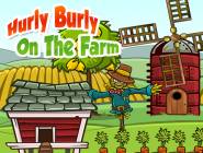 Hurly Burly on the farm