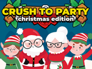 Crush to Party: Christmas Edition