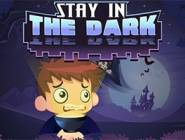 Stay in the Dark