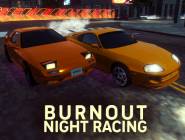 Burnout Night Racing
