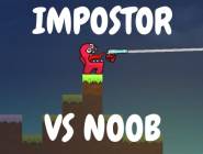 Imposter vs Noob
