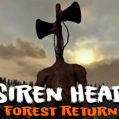 Siren Head Forest Return