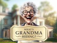 What’s Grandma Hiding