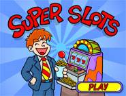 Super slots