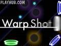 Warp Shot