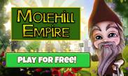 MoleHill Empire